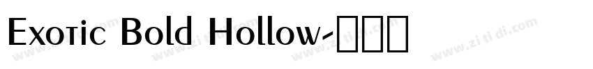 Exotic Bold Hollow字体转换